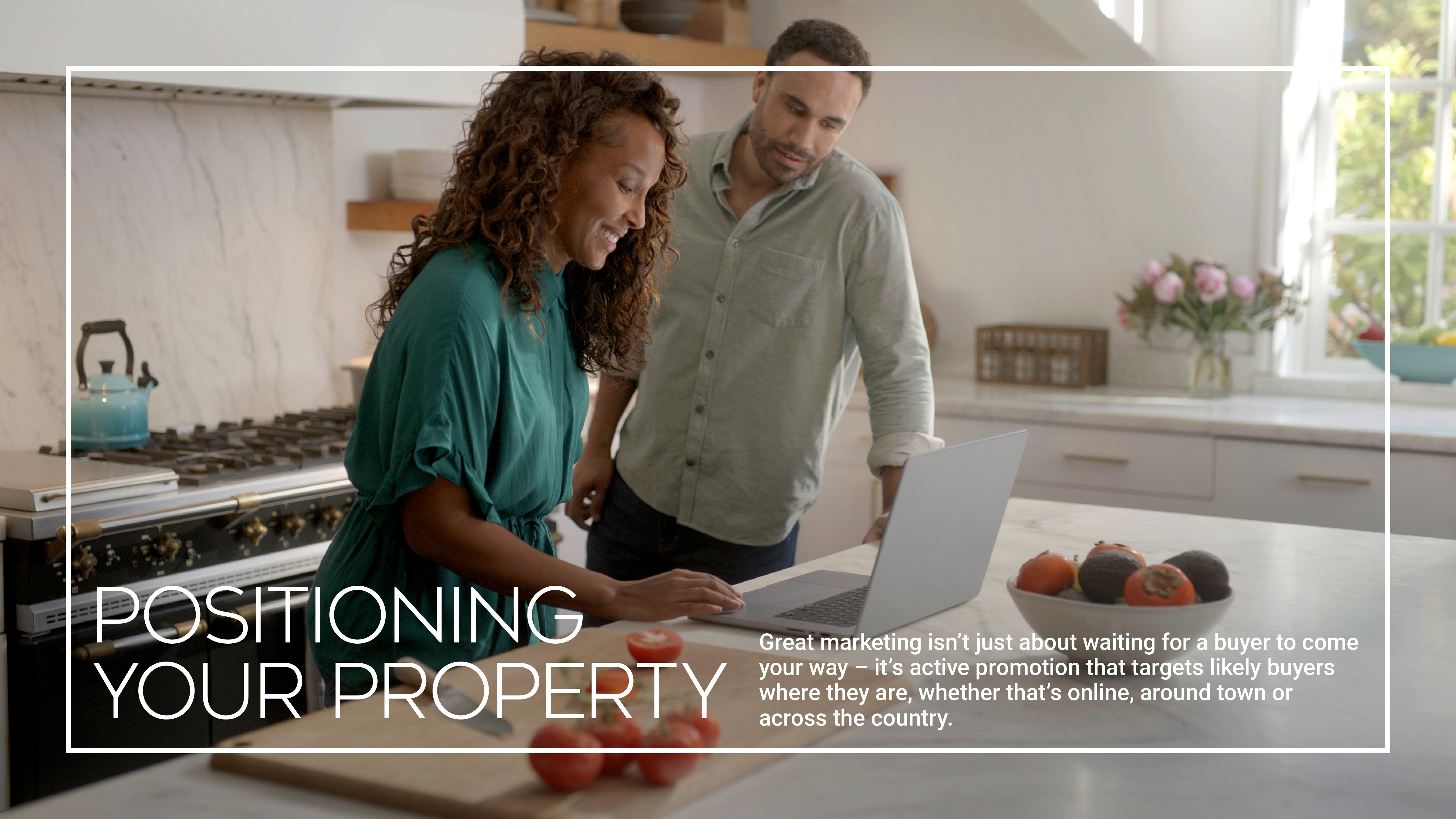 POSITIONING YOUR PROPERTY