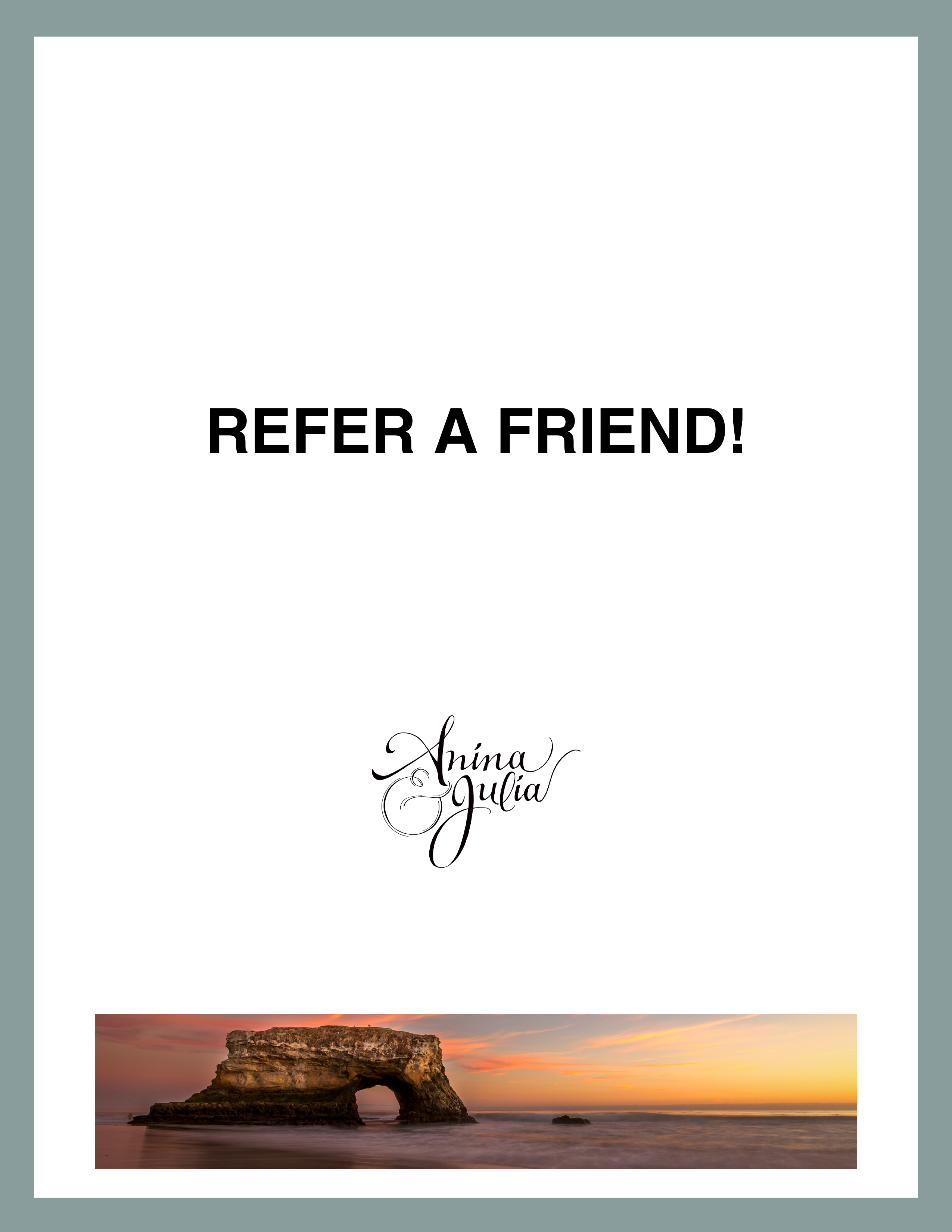 Refer A Friend!